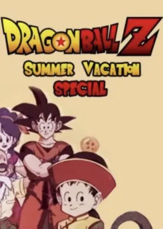 Dragon Ball Z: Summer Vacation Special