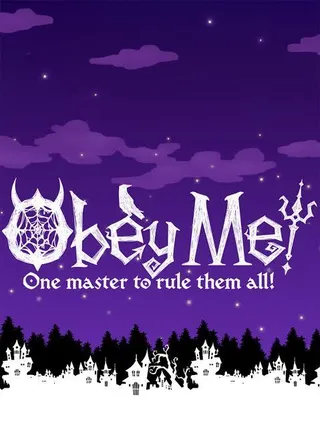 Obey Me!: One Master to Rule Them All!